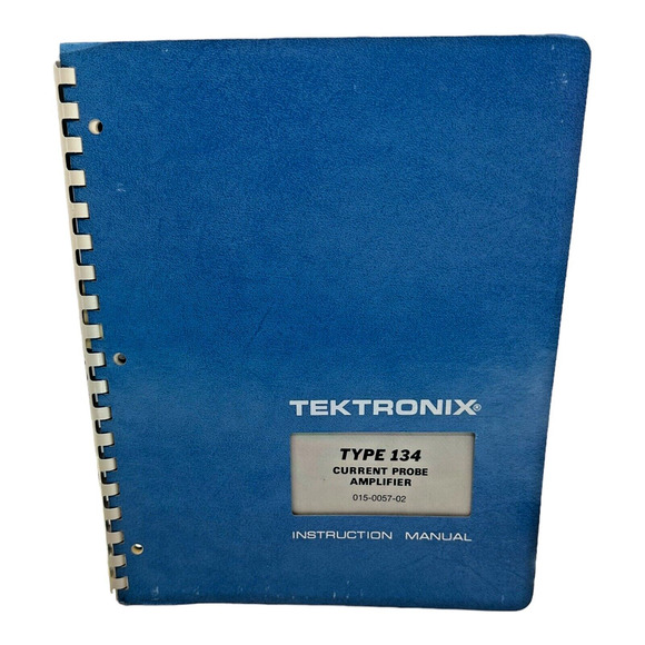 Tektronix Other - Tektronix 134 Current Probe Amplifier Service Instruction OEM Manual 015-0057-02